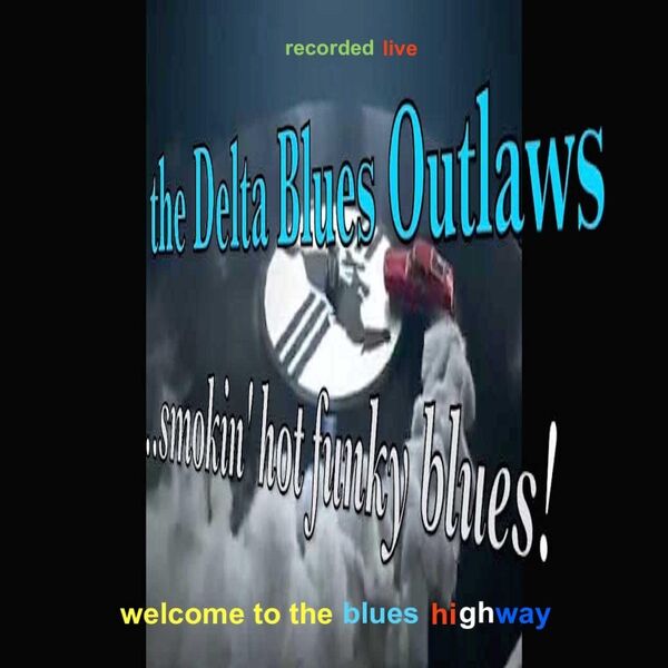 Cover art for Welcome to the Blues Highway!